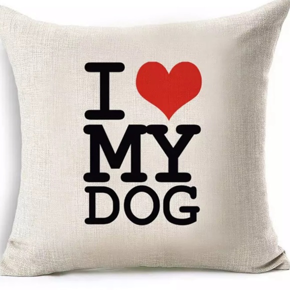 Other - Pillow Cover- New- I Love My Dog Heart